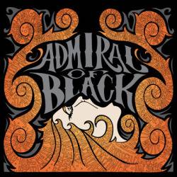 Admiral Of Black : Blood and Fire